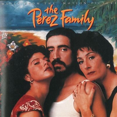 The Perez Family/Soundtrack